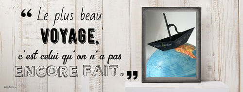 "Le plus beau voyage, c'est celui qu'on n'a pas encore fait"_ Loick Peyron